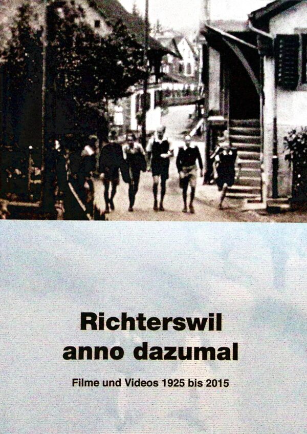 Richterswil anno dazumal (DVD)